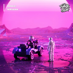 drole. - Nirvana [Future Bass Release]