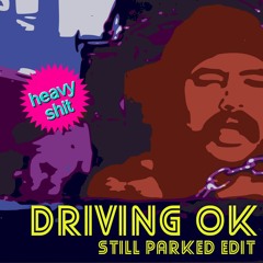 Driving OK - still parked edit