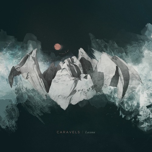 Caravels - Lacuna (10th Anniversary Mix)
