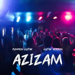 Azizam (Guitar Version)