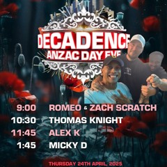 Decadence NRG Anzac Day Eve | Micky D Set 24 April 2025 | MD71