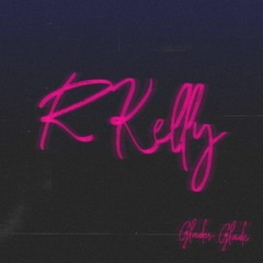 R Kelly