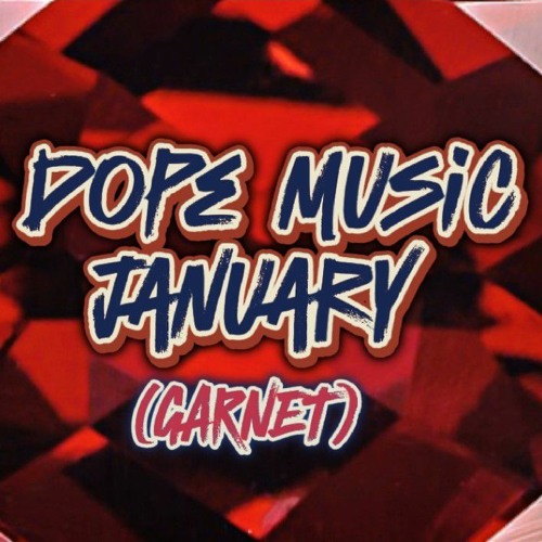 DOPE MUSIC (GARNET 2024)