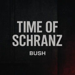 TIME OF SCHRANZ