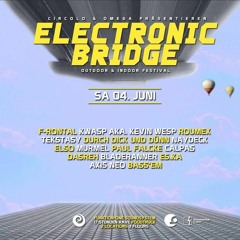 Electronic Bridge Festival // 4.6.22