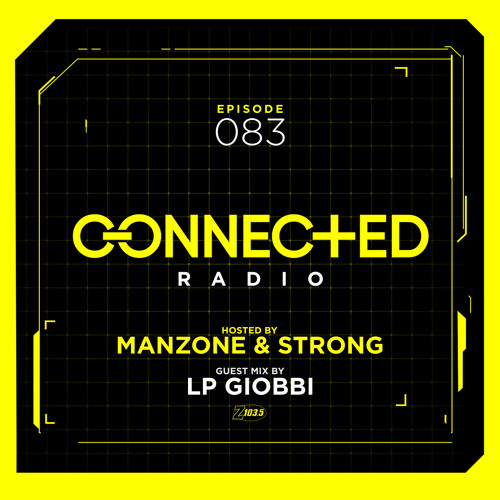 Connected Radio 083 (LP Giobbi Guest Mix)