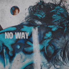NO WAY! FREESTYLE (feat. Christyan Scarborough)