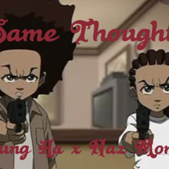 Same Thoughts Ft Naz Money