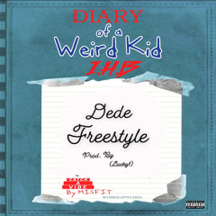 Dede Freestyle(Prod. by LUCKY1)