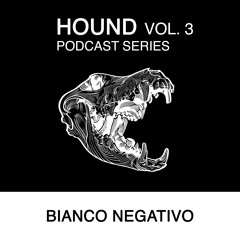 HOUND VOL. 3 - Bianco Negativo