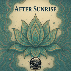 After Sunrise - Lotus [Zalmanim Records]