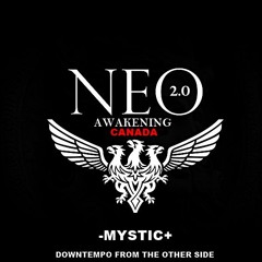 𝐍𝐄𝐎 𝟐.𝟎 - AWAKENING by -Mystic+