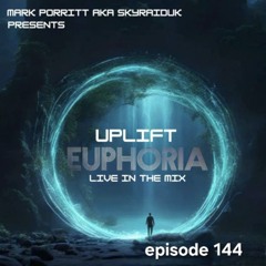 UPLIFT EUPHORIA EP 144