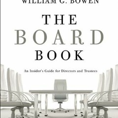 Get EPUB KINDLE PDF EBOOK The Board Book: An Insider's Guide for Directors and Trustees by  William