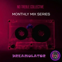 Dreamulator NTC Monthly Mix Vol 12 [1 - 22 - 23]