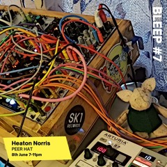 Bleep #7 - Heaton Norris