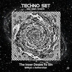 The Inner Desire to Sin - M4kyö x Aetherstian