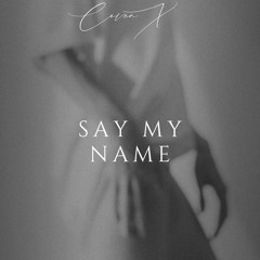 Say My Name