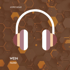 Wein - Faded (Original Mix)