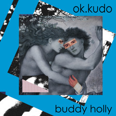 Buddy Holly (Weezer Cover) - Ok.Kudo