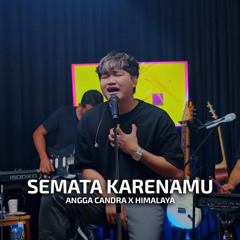 Semata Karenamu