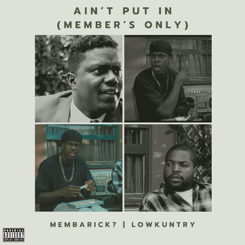 Ain't Put In (Member's Only)