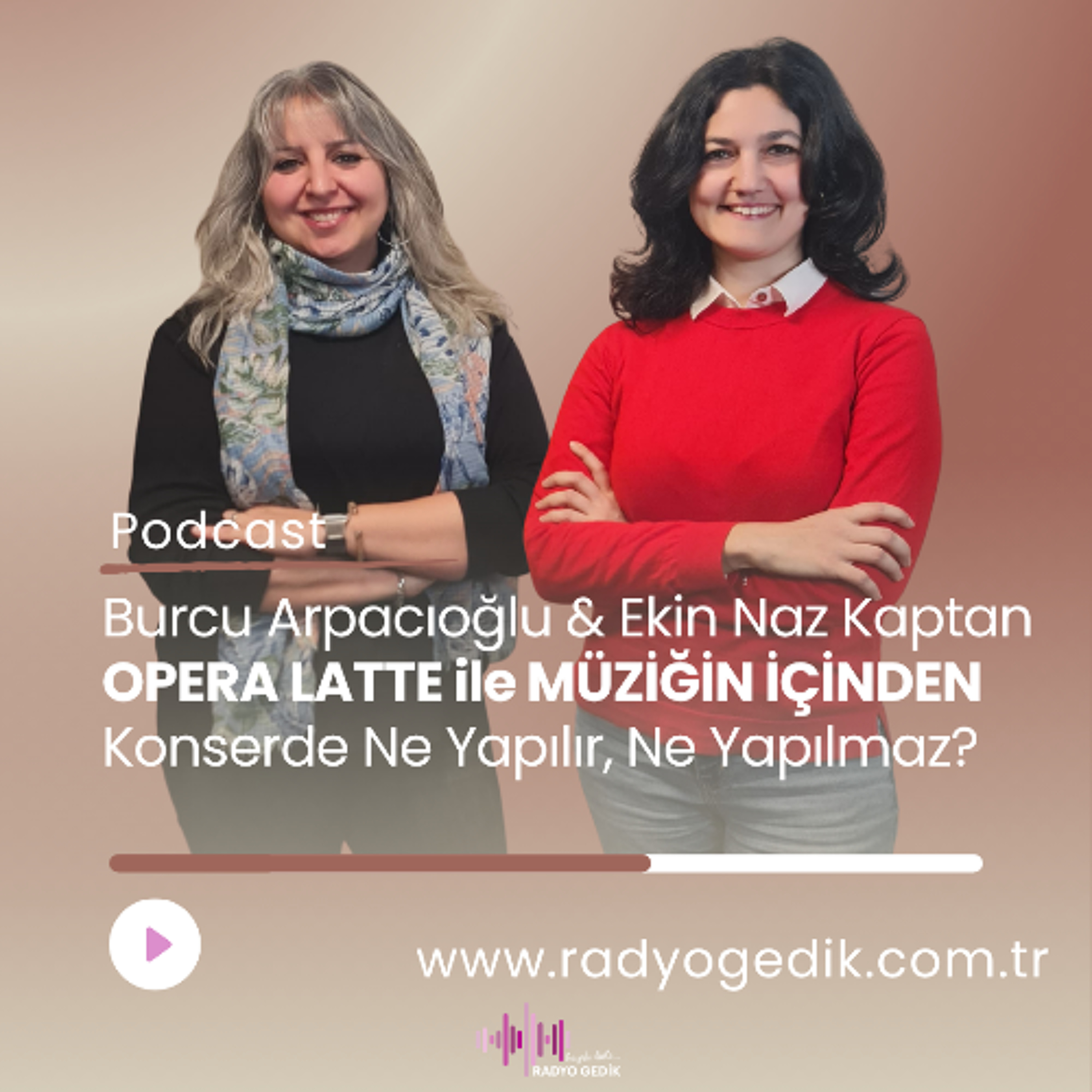 OPERA LATTE İLE MÜZİĞİN İÇİNDEN - Konserde Ne Yapılır, Ne Yapılmaz? episode artwork
