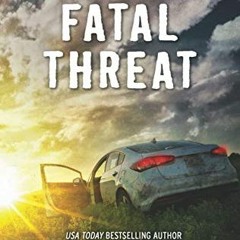 [PDF] ❤️ Read Fatal Threat (Emergency Responders Book 1) by  Valerie Hansen