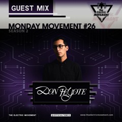 Don Peyote Guest Mix - Monday Movement (EP.026)