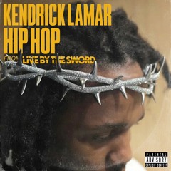 Kendrick Lamar - Hip Hop