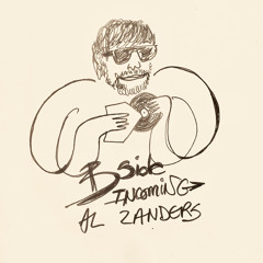 Bside Incoming: Al Zanders