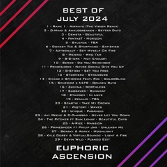 EUPHORIC ASCENSION - JULY 24