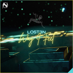 LOST3N - Way I Feel [NGM Release]