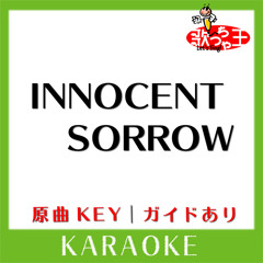 INNOCENT SORROW(カラオケ)[原曲歌手:abingdon boys school]