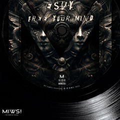 Esvy - Acid (Original Mix) @Free Your Mind @MIWS!