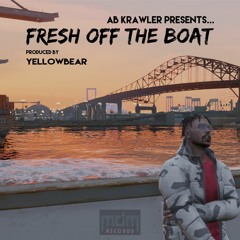 AB Krawler - Fresh Off The Boat