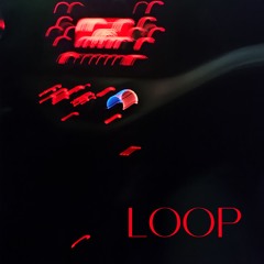 Loop (ft. Be Carlos) [Prod. Tiryz]