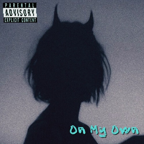 On My Own (Prod. Morin & Miracle)