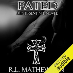 Fated by R.L. Mathewson, Narrated by Celestine Wolf