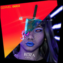 Odymel & Roza - Gucci x Go Go by Sarguii