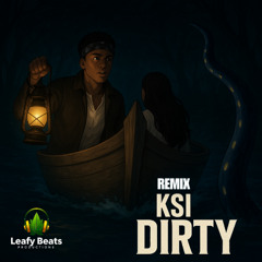 KSI - Dirty (Remix by Leafy Beats)