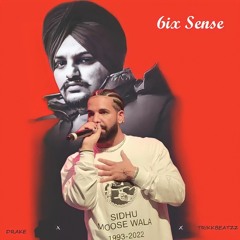 6ix Sense (Cut Off Remix)- Sidhu Moose Wala x Drake x TrikkBeatzz