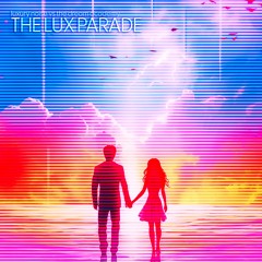 luxury noise vs The Dream Academy - The Lux Parade