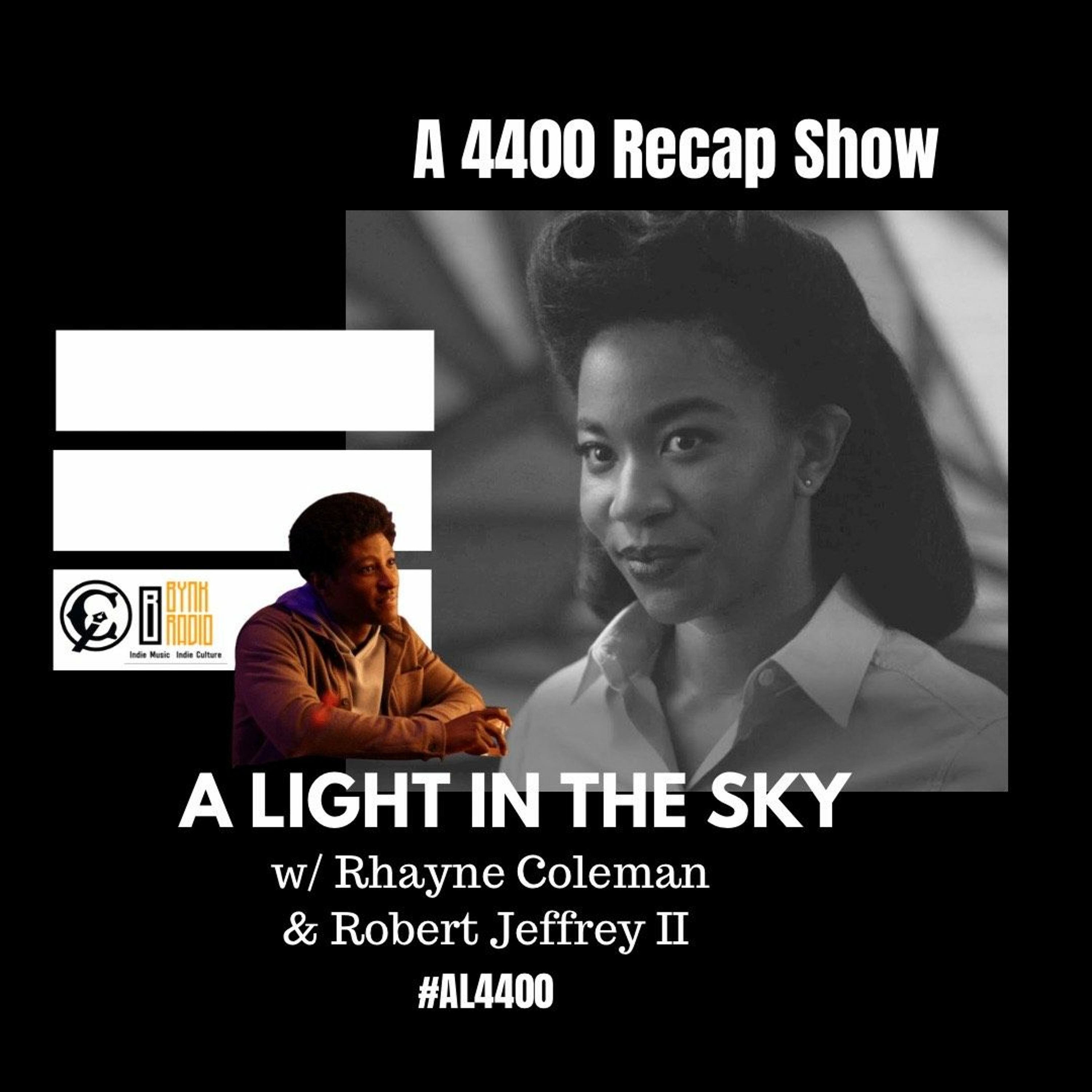 A Light in the Sky | CW 4400 S1E7: "Empowered Women Empower Women" with Robert Jeffrey episode artwork
