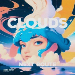 Next Route - Clouds