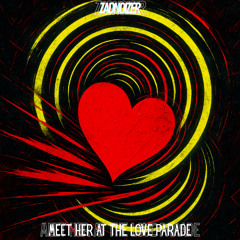 MEET HER AT LOVE PARADE EDIT