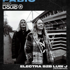 Electra b2b Lubi J at Generation Liquid 28.06.25