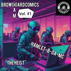 The Heist PT1