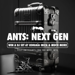 ANTS NEXT GEN - Mix By DJ CHAMBERS (UK) REC-2025-05-08