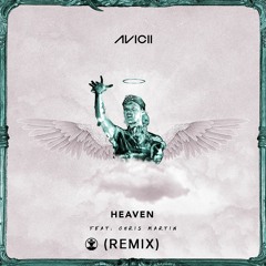 Avicii - Heaven (Real Hypha Remix)